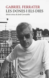 Les dones i els dies: Edició crítica de Jordi Cornudella