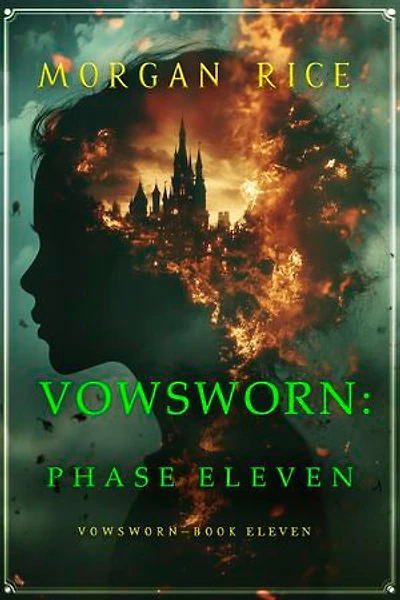 Vowsworn: Phase Eleven (Book Eleven of the Vowsworn Series)