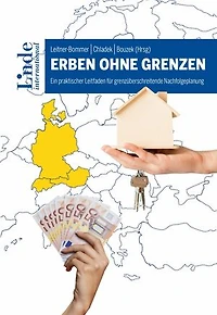 Erben ohne Grenzen: Ein praktischer Leitfaden für grenzüberschreitende Nachfolgeplanung