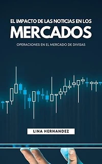 El Impacto de las Noticias en los Mercados: Caring for your Future, #1