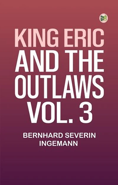 King Eric and the Outlaws, Vol. 3
