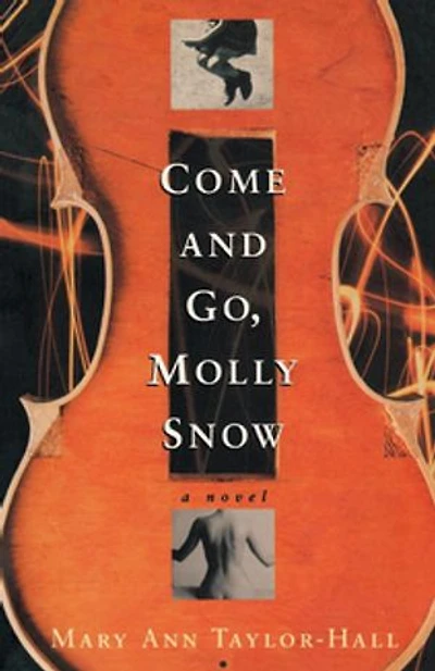 Come and Go, Molly Snow