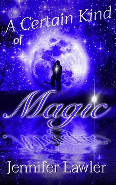 A Certain Kind of Magic