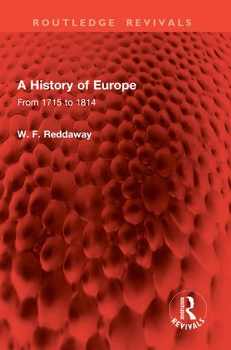 A History of Europe: From 1715 to 1814
