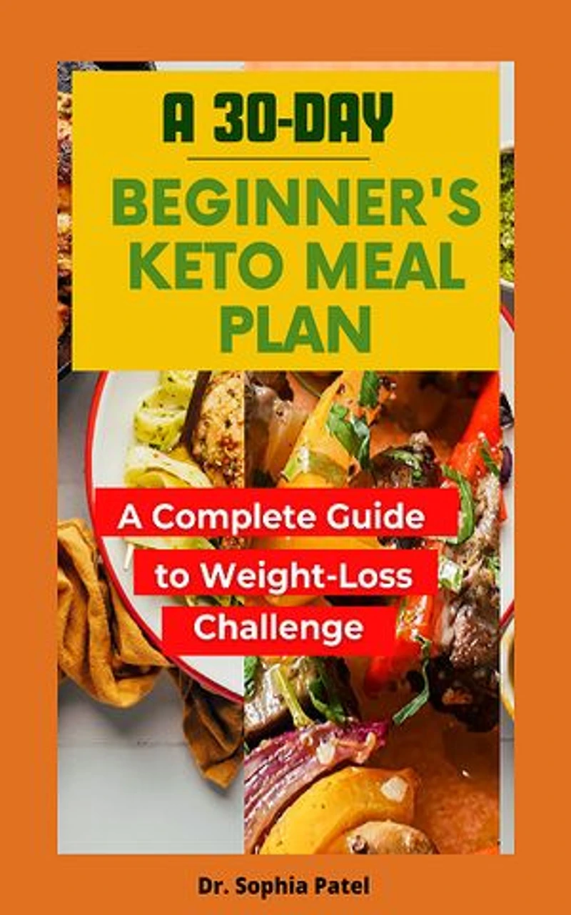 A 30-Day Beginner's Keto Meal Plan