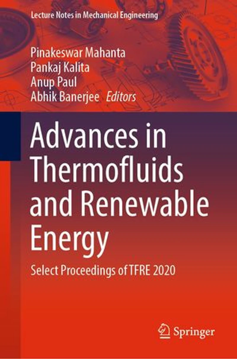 Advances Thermofluids and Renewable Energy: Select Proceedings of TFRE 2020
