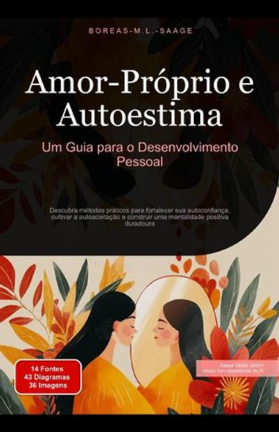 Amor-Próprio e Autoestima: Um Guia para o Desenvolvimento Pessoal: Autodesenvolvimento (PT), #2