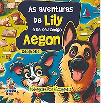 As aventuras de Lily e seu amigo Aegon: Geografia