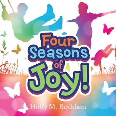 Four Seasons Of Joy!