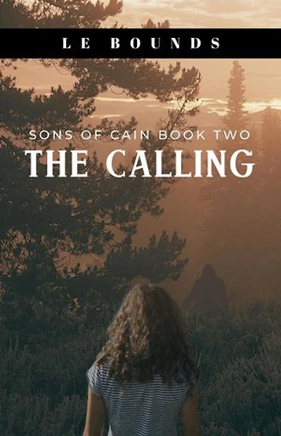 The Calling: Book Two of the Sons of Cain Series