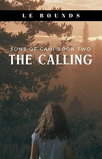 The Calling: Book Two of the Sons of Cain Series