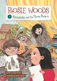 Rosie Woods in Rosielocks and the Three Bears