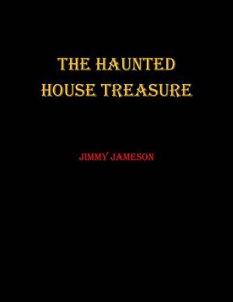 The Haunted House Treasure
