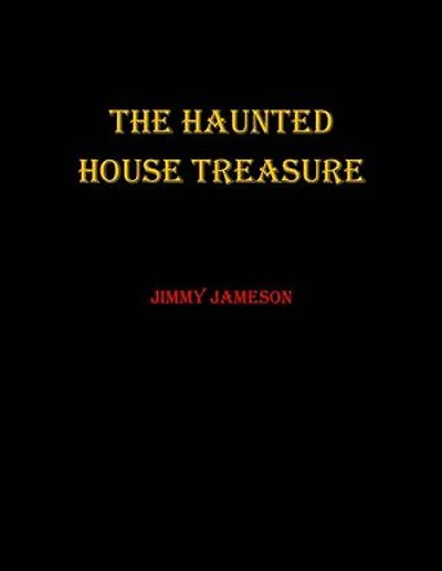 The Haunted House Treasure