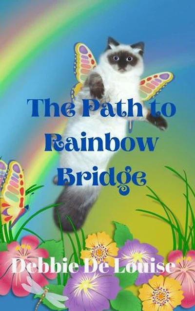 The Path To Rainbow Bridge