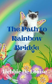 The Path To Rainbow Bridge
