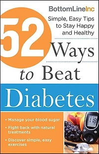 52 Ways To Beat Diabetes: Simple, Easy Tips Stay Happy And Healthy