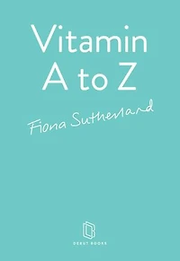 Vitamin A to Z