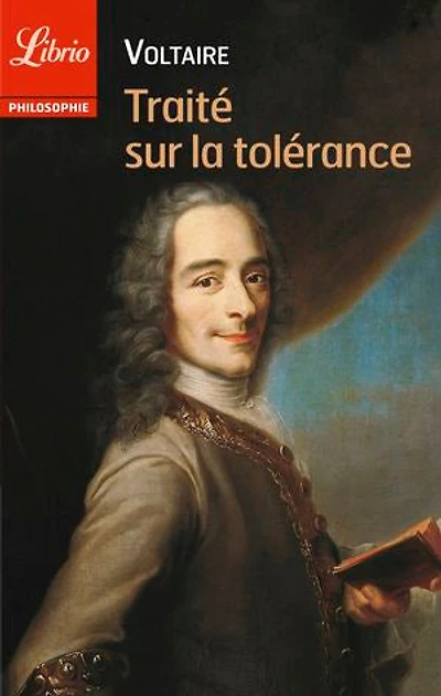 Traité sur la tolérance: à l'occasion de mort Jean Calas