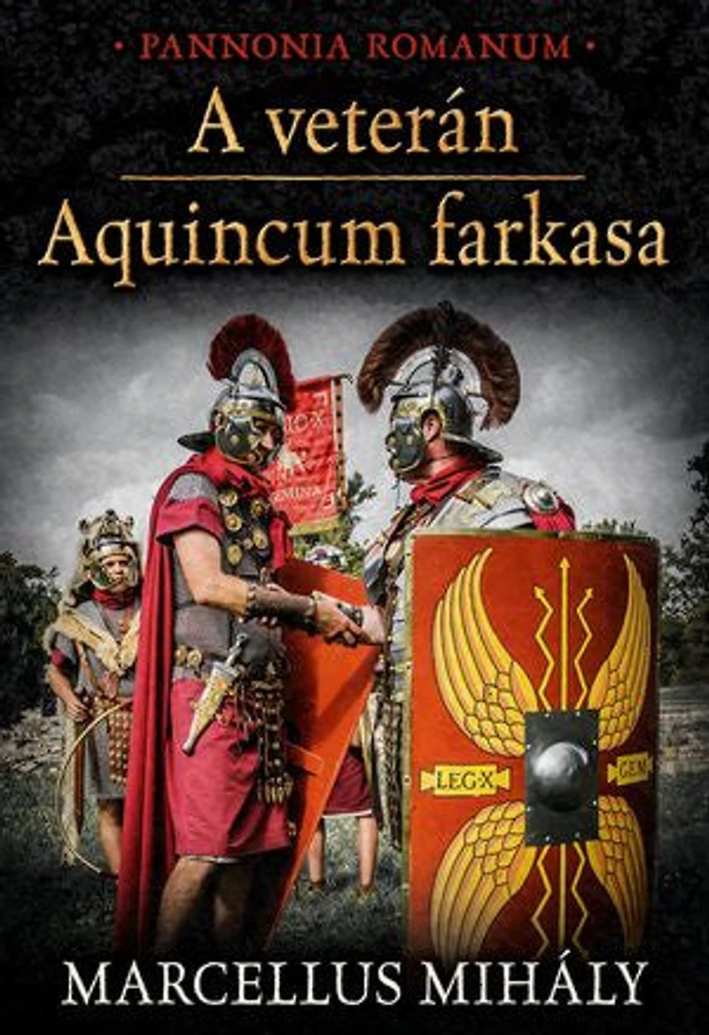 A veterán * Aquincum farkasa