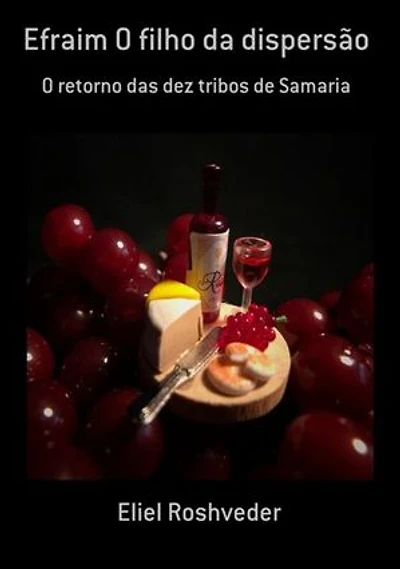 Efraim O Filho Da Dispersão