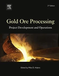 Gold Ore Processing: Project Development And Operations
