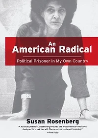 An American Radical: A Political Prisoner My Own Country
