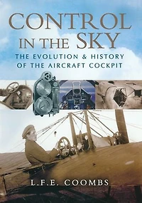 Control in the Sky: The Evolution & History of the Aircraft Cockpit