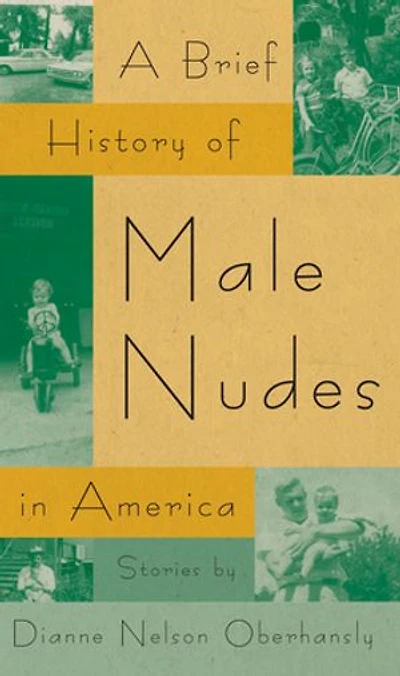 A Brief History of Male Nudes America: Stories