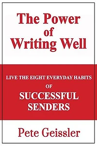 Live the Eight Everyday Habits of Successful Senders: The Power of Writing Well