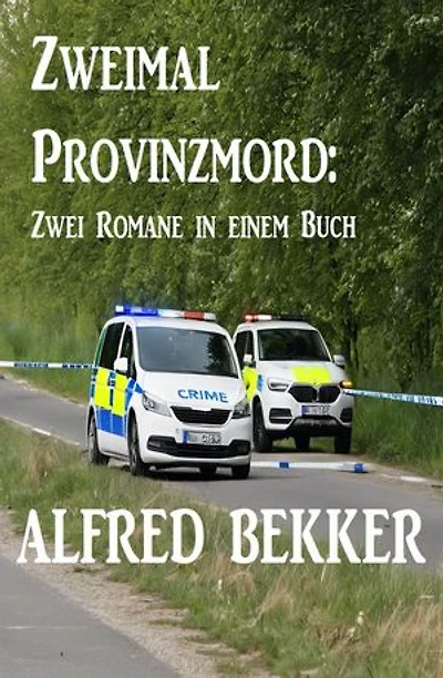 Zweimal Provinzmord: Zwei Romane in einem Buch