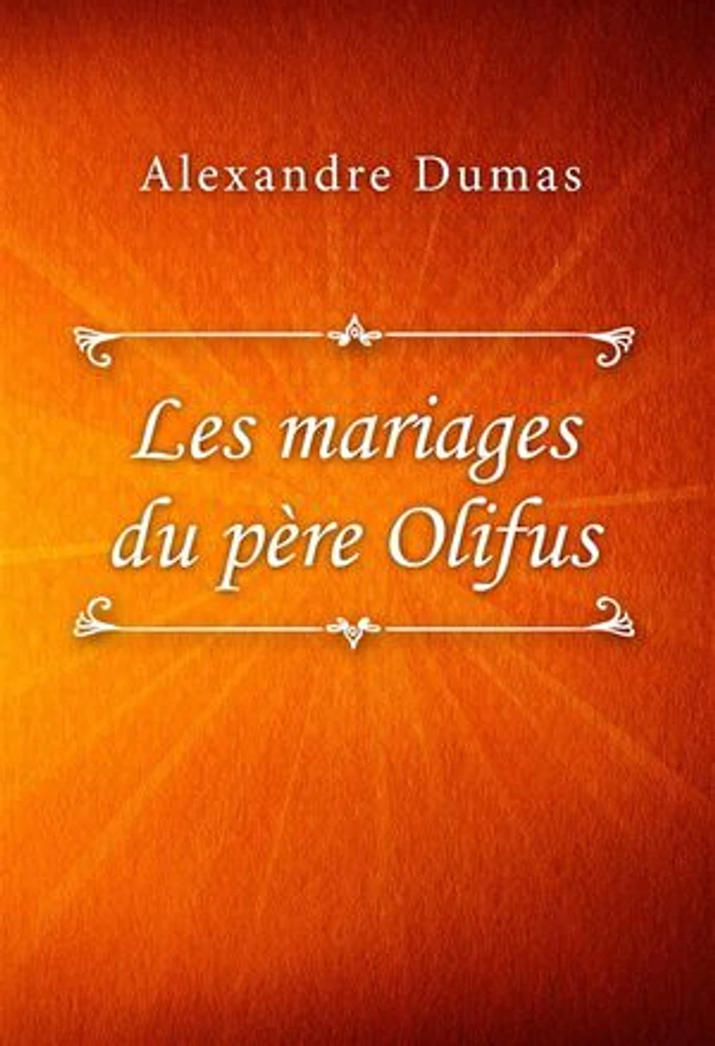 Les mariages du père Olifus