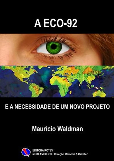 A Eco 92 e a Necessidade de um Novo Projeto