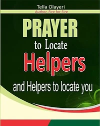 Prayer To Locate Helpers and Helpers to Locate You