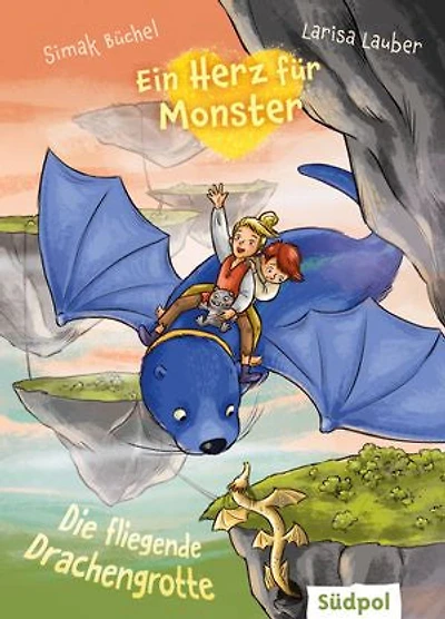 Ein Herz für Monster – Die fliegende Drachengrotte: Luftig-leichtes Abenteuer mit fliegenden Ottern, Drachen und schwebenden Inseln – magisches Kinderbuch für Mädchen und Jungs ab 8 Jahre