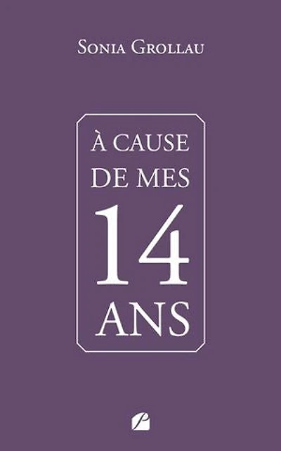 A cause de mes quatorze ans
