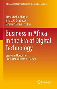 Business Africa the Era of Digital Technology: Essays Honour Professor William Darley