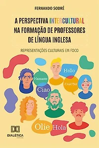 A perspectiva intercultural na formação de professores de Língua Inglesa: representações culturais em foco