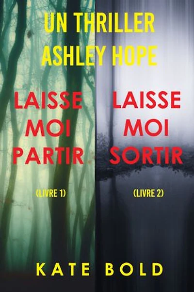 Pack mystère Ashley Hope : Laisse-moi Partir (tome 1) et Laisse-moi Sortir (tome 2)