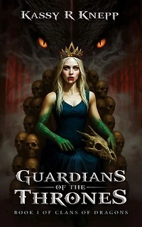 Guardians of the Thrones: Book 1 of Clans of dragons