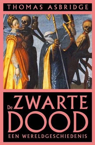 De zwarte dood: Een wereldgeschiedenis
