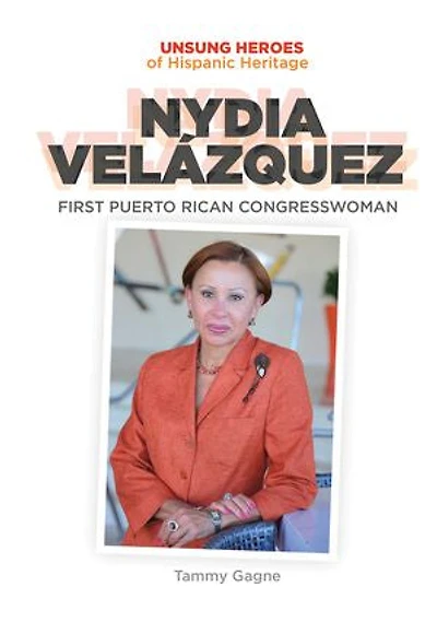 Nydia Velazquez: First Puerto Rican Congresswoman