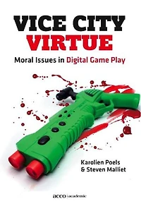 Vice City Virtue: moral Issues in Digital Game Play
