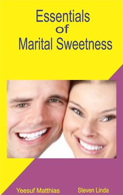 ESSENTIALS OF MARITAL SWEETNESS