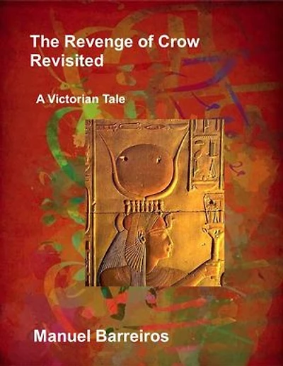 The Revenge of Crow Revisited: A Victorian Tale