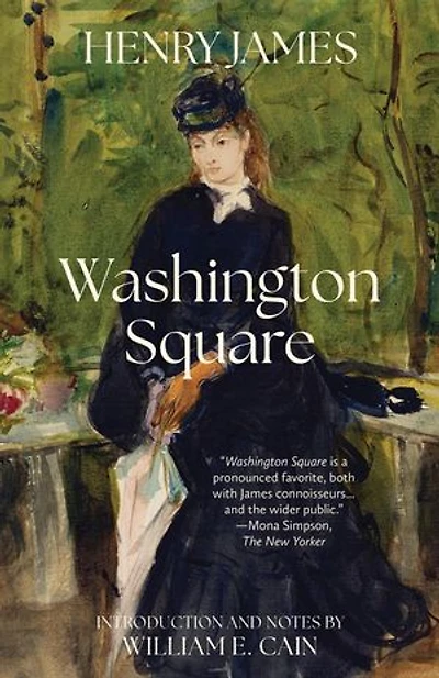 Washington Square (Warbler Classics Annotated Edition