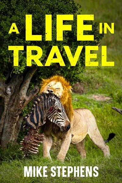 A Life in Travel