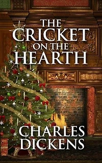 The Cricket on the Hearth Illustrated