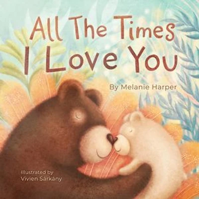 All The Times I Love You