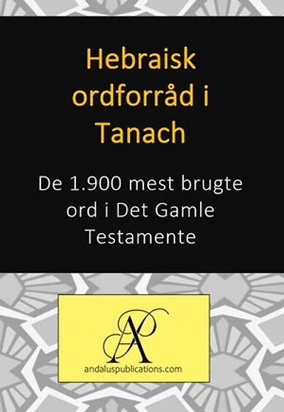 Hebraisk ordforråd i Tanach: De 1.900 mest brugte ord i Det Gamle Testamente